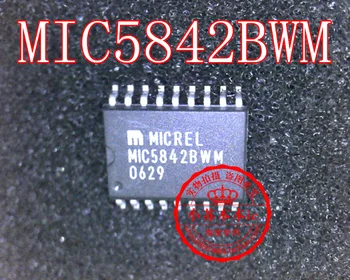 100% Новый и оригинальный MIC5842BWM MIC5842 SOP18 1 шт./лот